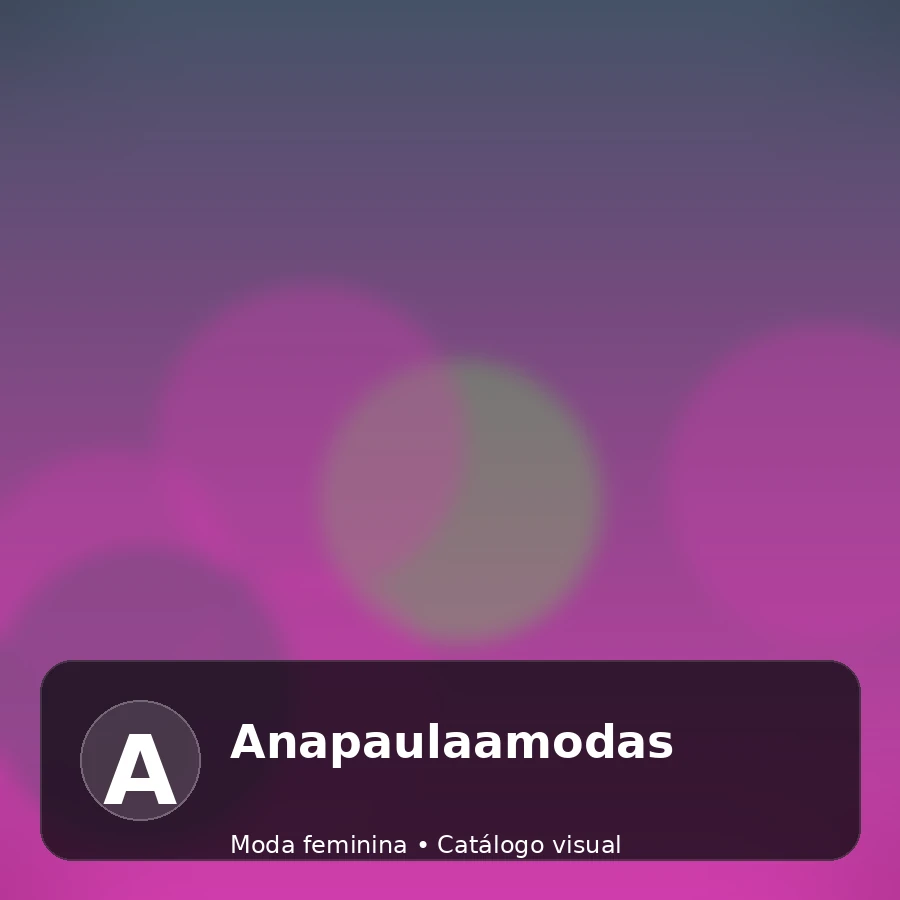 Anapaulaamodas - catálogo