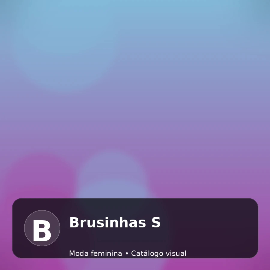 Brusinhas S - catálogo