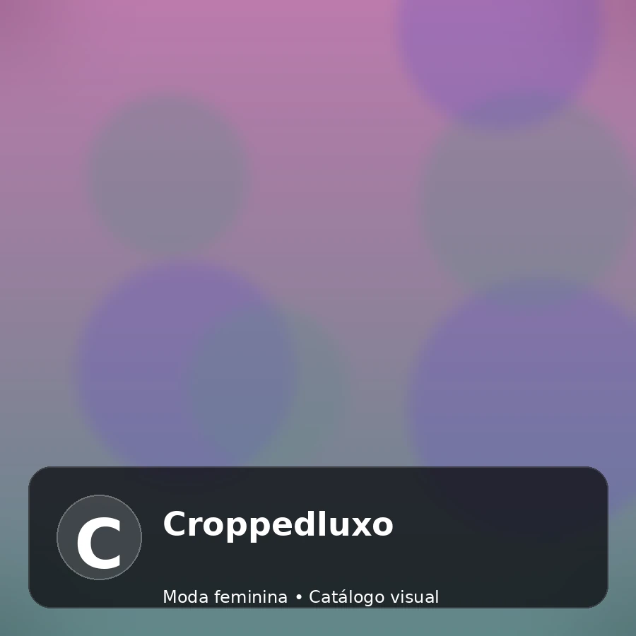 Croppedluxo - catálogo