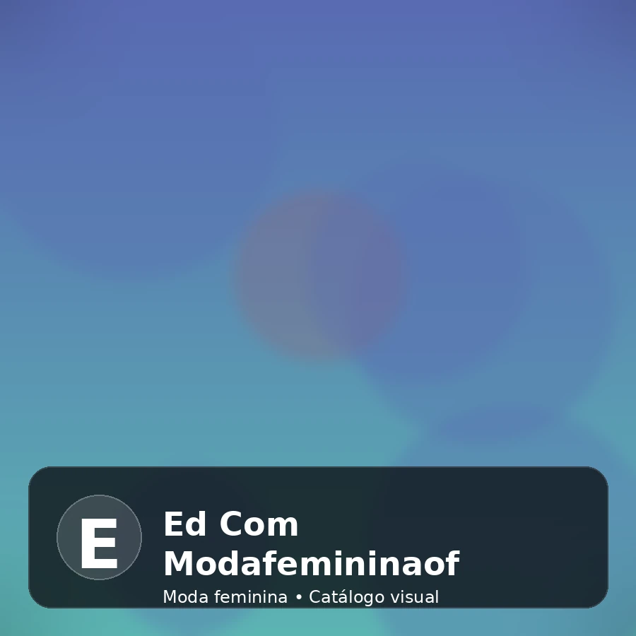 Ed Com Modafemininaof - catálogo