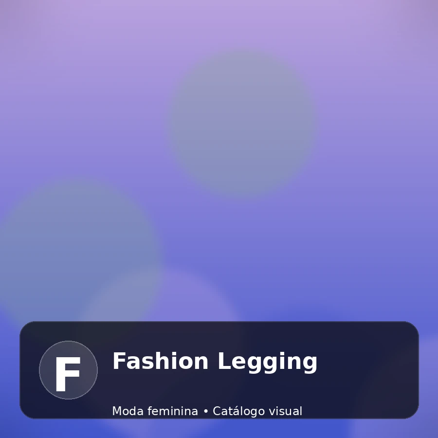 Fashion Legging - catálogo
