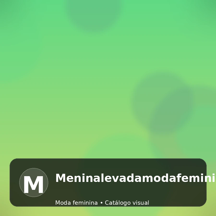 Meninalevadamodafeminina - catálogo
