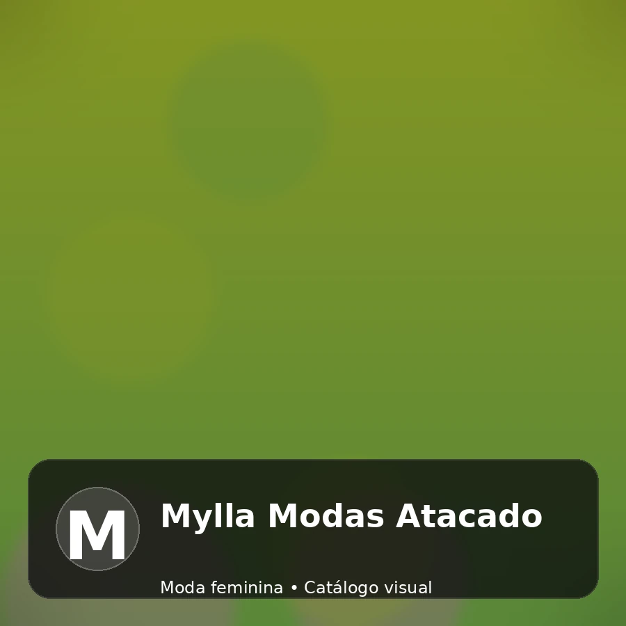Mylla Modas Atacado - catálogo