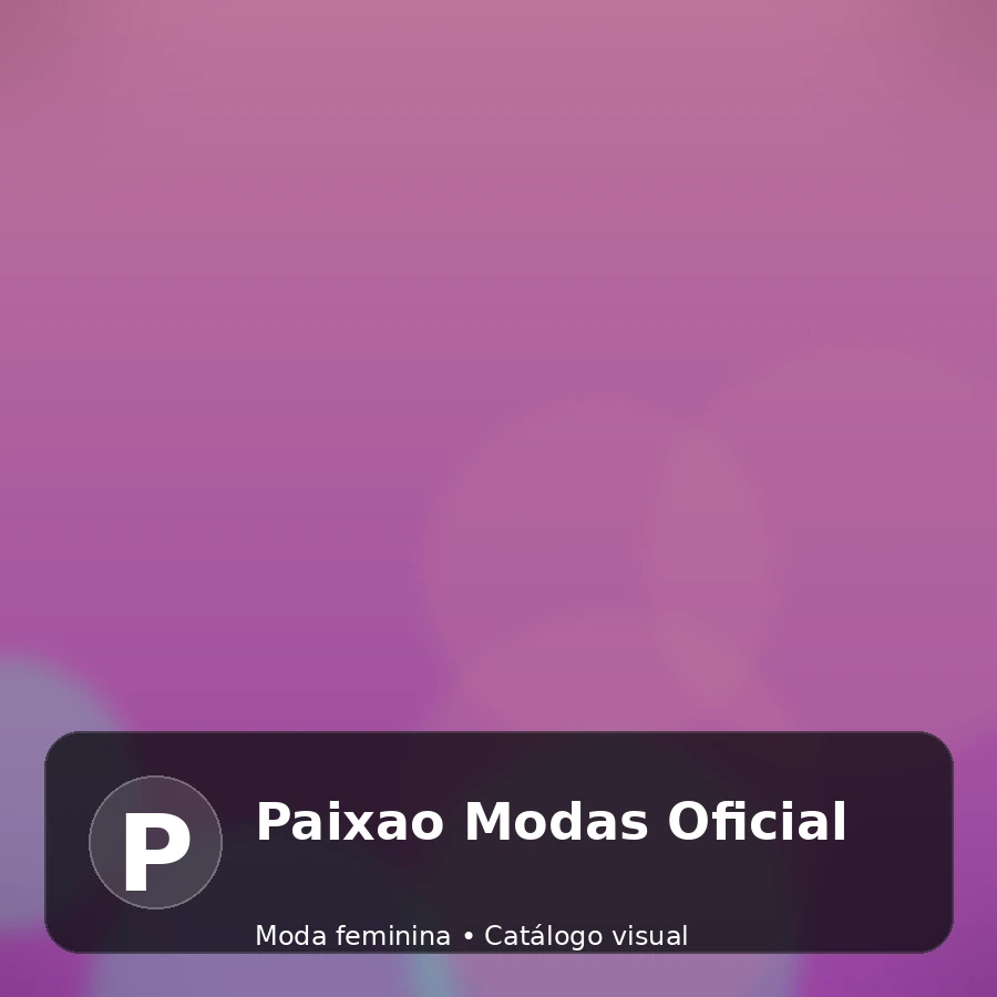 Paixao Modas Oficial - catálogo